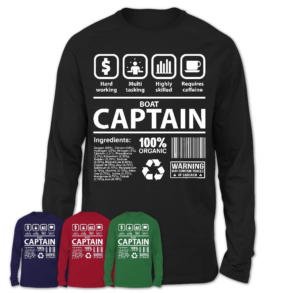 Funny Coworker Gift Idea Sarcasm Boat Captain Uniform TShirt