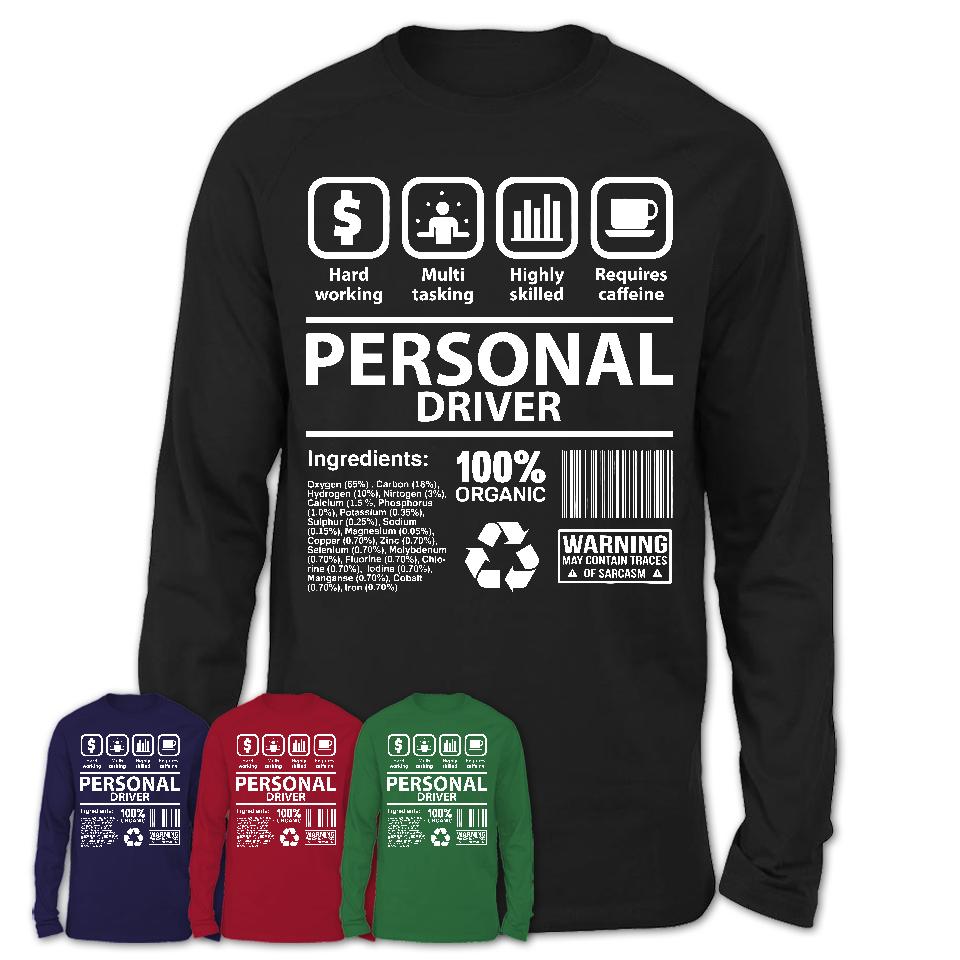 Funny Coworker Gift Idea Sarcasm Personal Driver Uniform TShirt