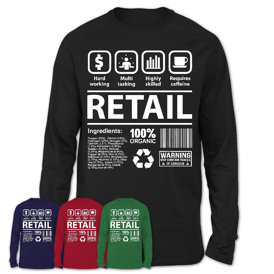 Funny Coworker Gift Idea Sarcasm Retail Sales Uniform TShirt