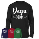Funny Degu Tshirt, Gift for Degu Lovers, Degu Mom Shirt, Animal Shirt