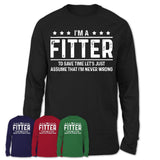 Funny Fitter Never Wrong T-Shirt, New Job Gift for Coworker