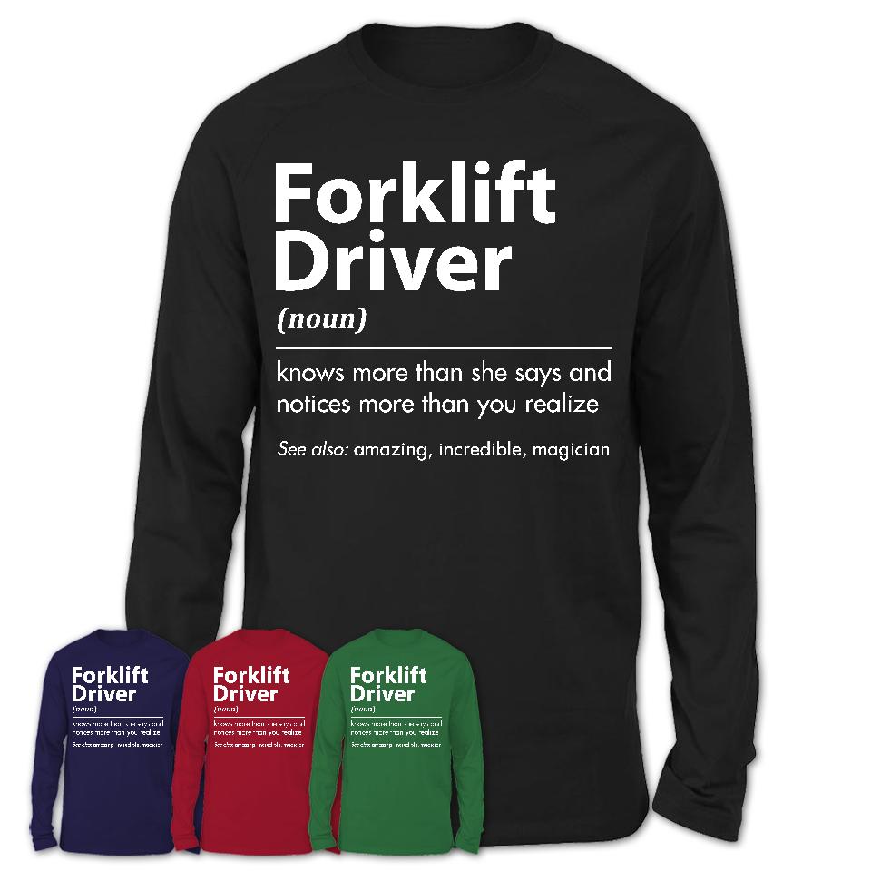 Funny Forklift Driver Definition Shirt, New Job Gift for Forklift Driver, Coworker Gift Idea