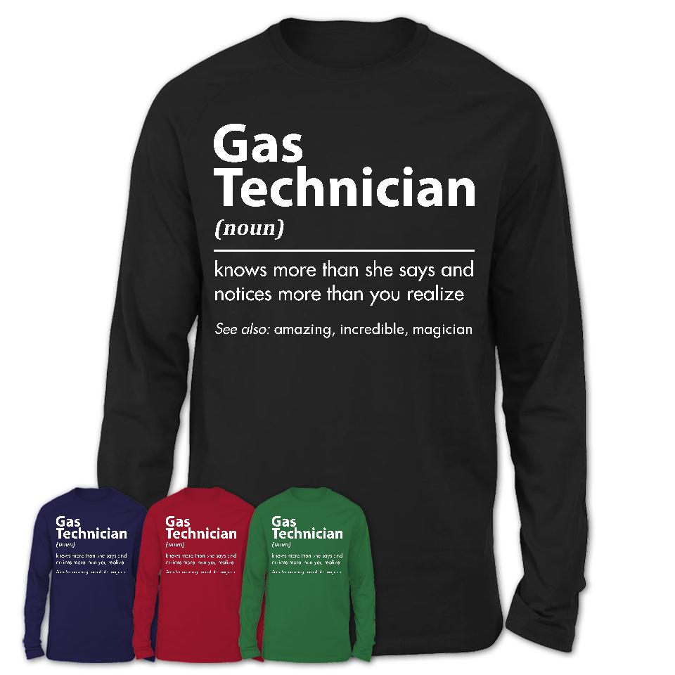 Funny Gas Technician Definition Shirt, New Job Gift for Gas Technician, Coworker Gift Idea