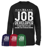 Funny Job Developer Never Wrong T-Shirt, New Job Gift for Coworker
