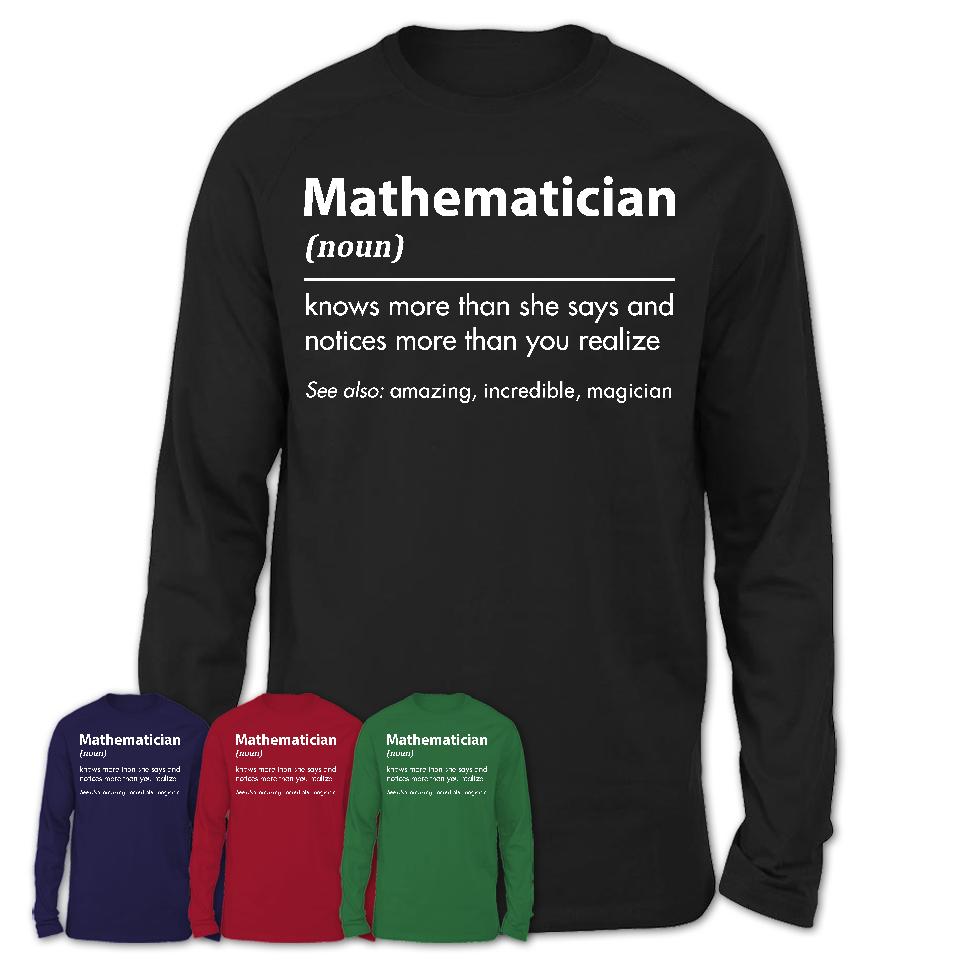 Funny Mathematician Definition Shirt, New Job Gift for Mathematician, Coworker Gift Idea