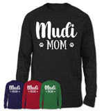 Funny Mudi Tshirt, Gift for Mudi Lovers, Mudi Mom Shirt, Dog Mama Shirt