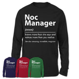 Funny Noc Manager Definition Shirt, New Job Gift for Noc Manager, Coworker Gift Idea