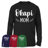 Funny Okapi Tshirt, Gift for Okapi Lovers, Okapi Mom Shirt, Animal Shirt