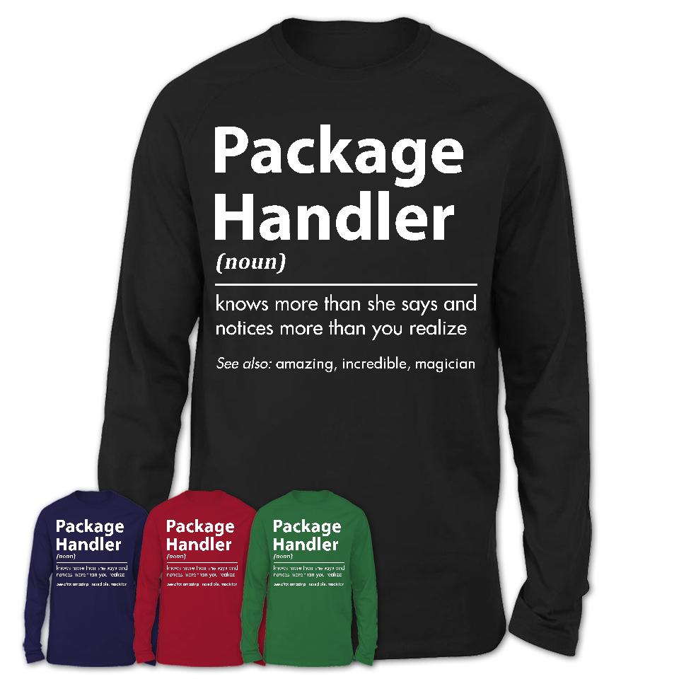 Funny Package Handler Definition Shirt, New Job Gift for Package Handler, Coworker Gift Idea