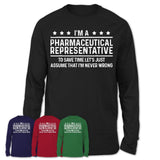 Funny Pharmaceutical Representative Never Wrong T-Shirt, New Job Gift for Coworker