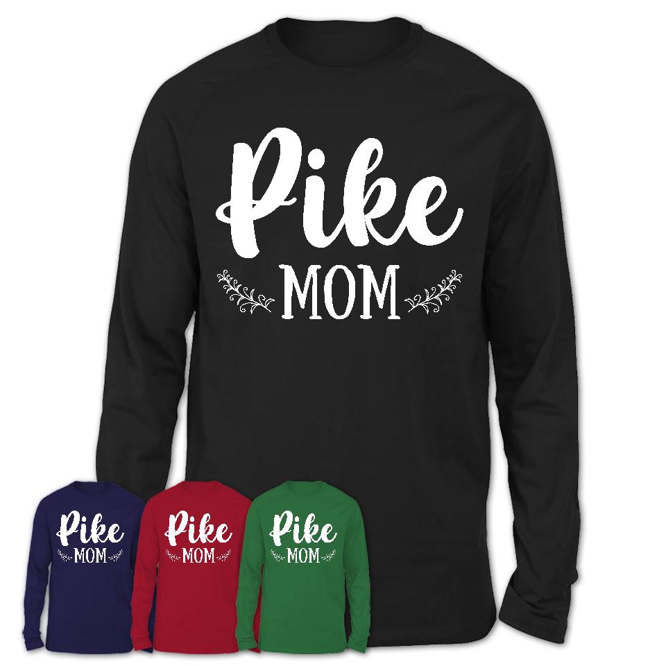 Funny Pike Tshirt, Gift for Pike Lovers, Pike Mom Shirt, Animal Shirt