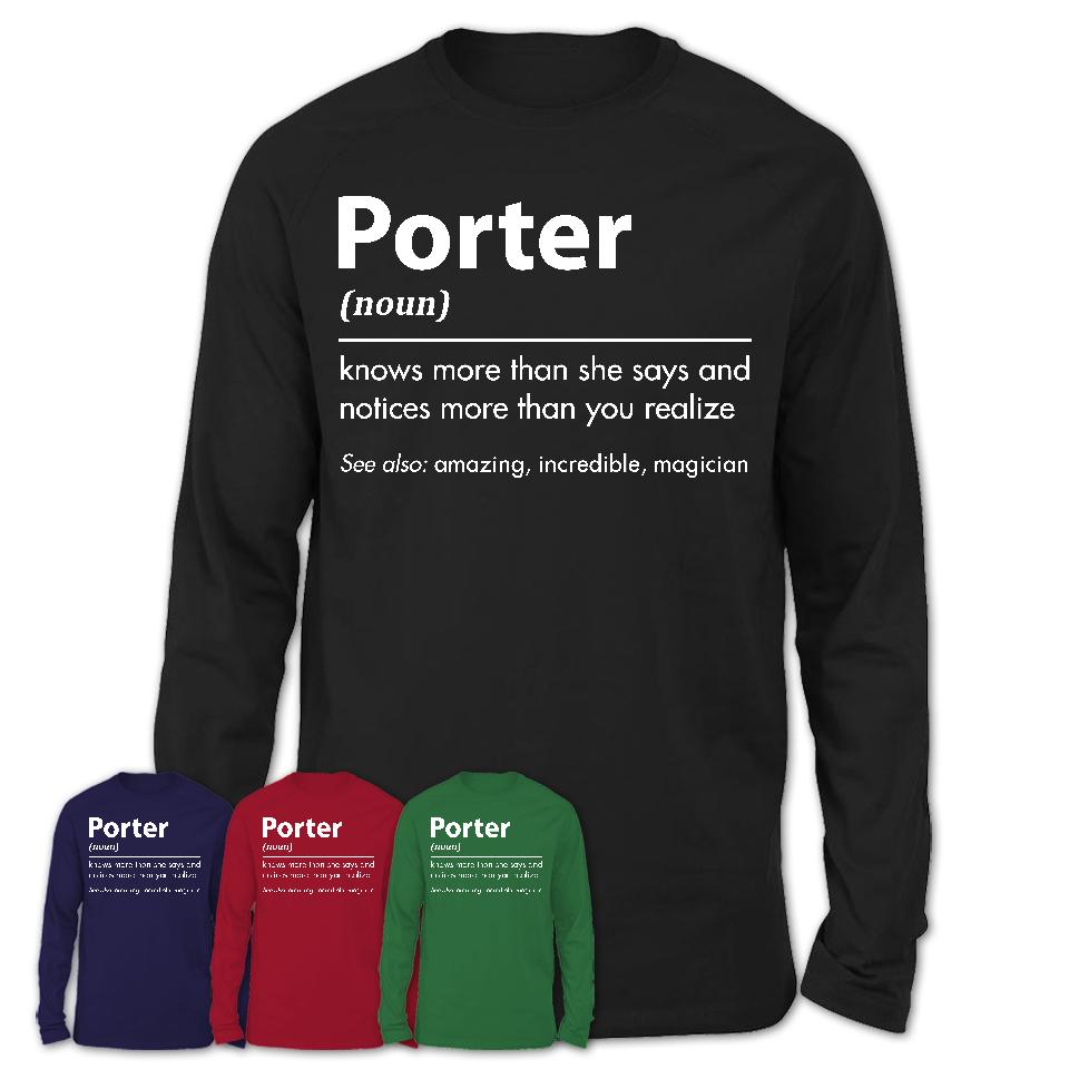 Funny Porter Definition Shirt, New Job Gift for Porter, Coworker Gift Idea