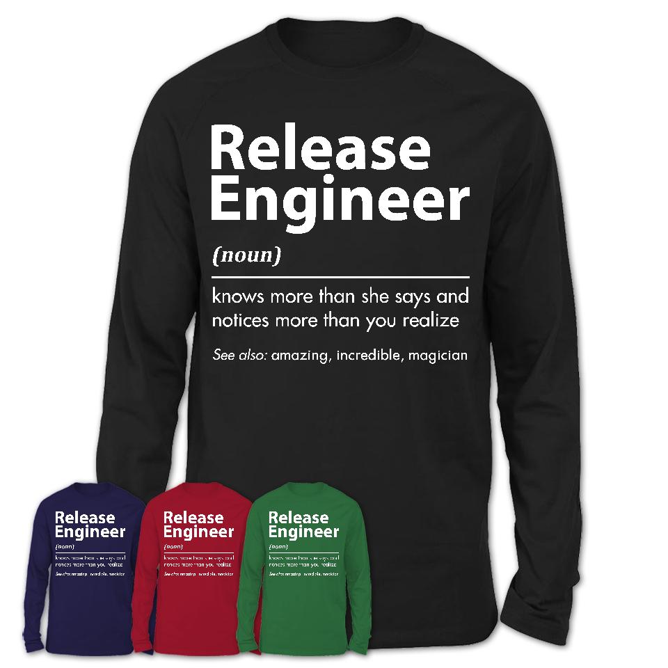Funny Release Engineer Definition Shirt, New Job Gift for Release Engineer, Coworker Gift Idea