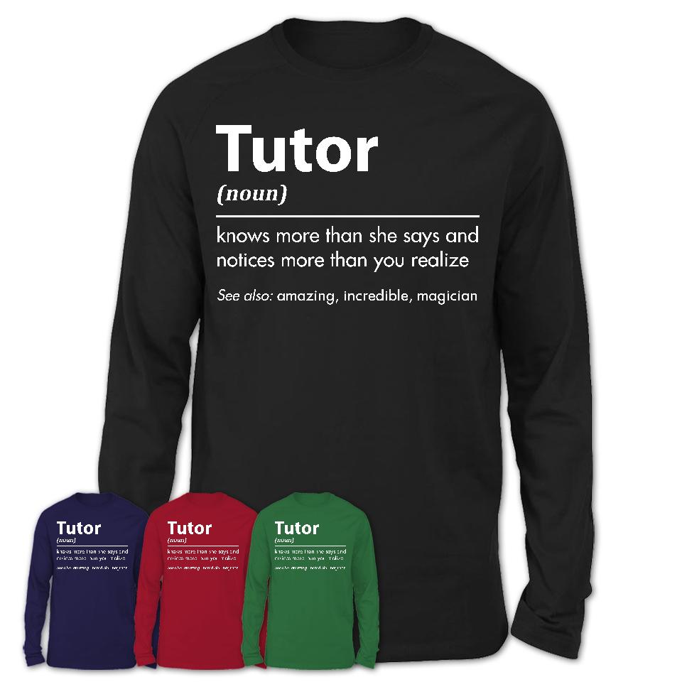 Funny Tutor Definition Shirt, New Job Gift for Tutor, Coworker Gift Idea