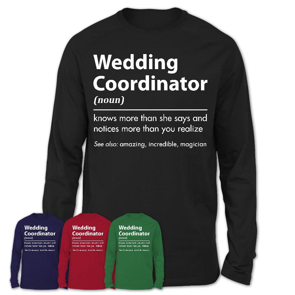 Funny Wedding Coordinator Definition Shirt, New Job Gift for Wedding Coordinator, Coworker Gift Idea