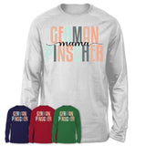 German Pinscher Mama Shirt, Mom Of German Pinscher Shirt, Dog Mom Gifts