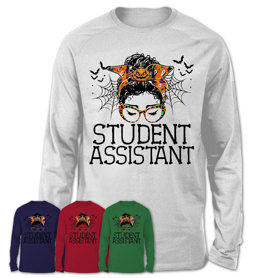 Halloween Student Assistant Shirt, Messy Bun Girl Shirt, Funny Coworker Gift in Halloween, Scary Costume Team Shirt
