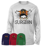 Halloween Surgeon Shirt, Messy Bun Girl Shirt, Funny Coworker Gift in Halloween, Scary Costume Team Shirt