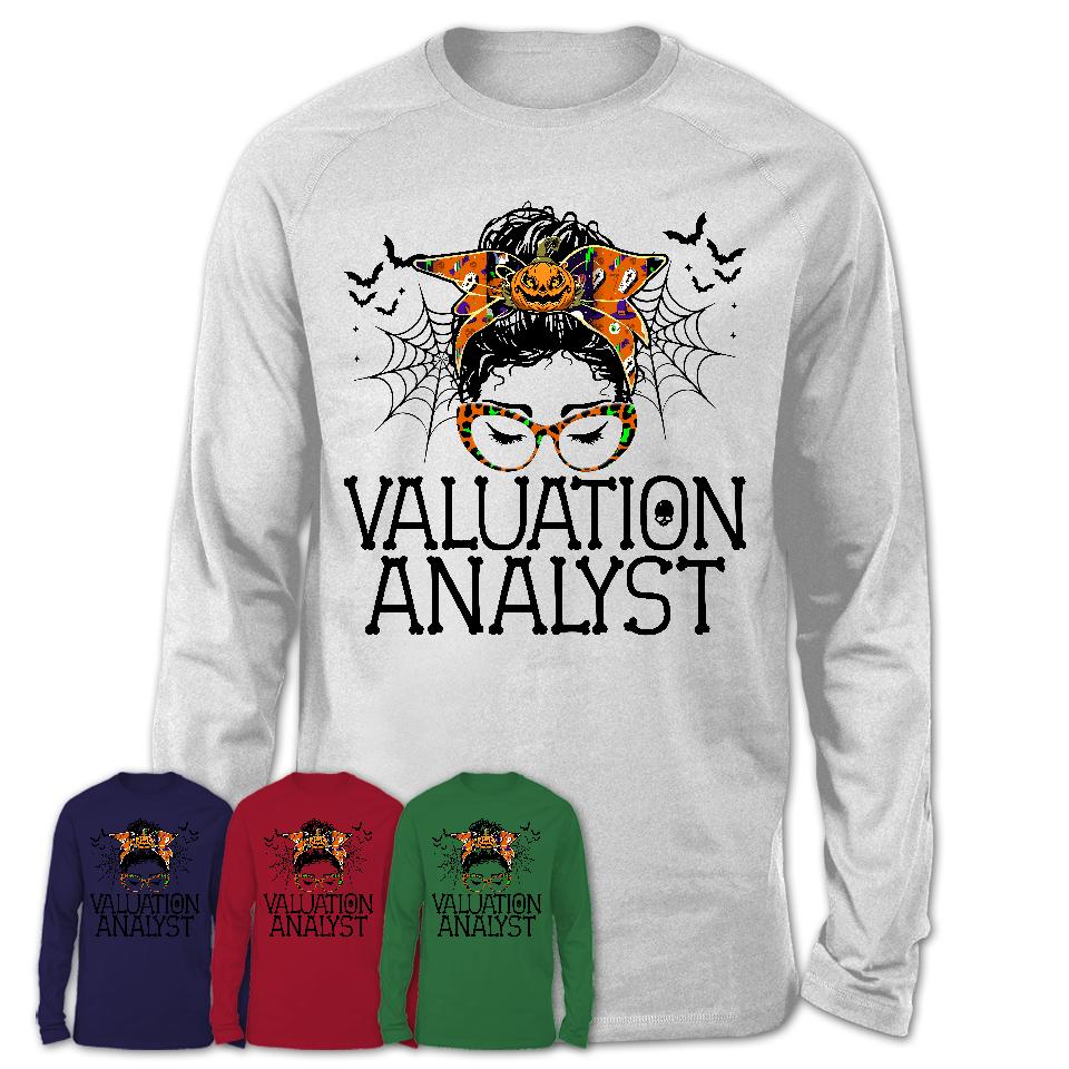 Halloween Valuation Analyst Shirt, Messy Bun Girl Shirt, Funny Coworker Gift in Halloween, Scary Costume Team Shirt