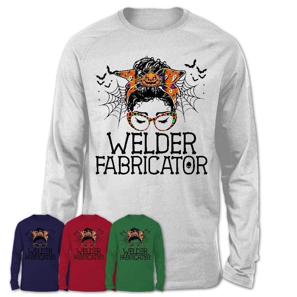 Halloween Welder Fabricator Shirt, Messy Bun Girl Shirt, Funny Coworker Gift in Halloween, Scary Costume Team Shirt