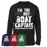 I'm The Psychotic Boat Captain Everyone Warned You About Funny Coworker Tshirt