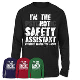 I'm The Psychotic Safety Assistant Everyone Warned You About Funny Coworker Tshirt
