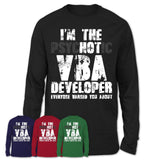 I'm The Psychotic Vba Developer Everyone Warned You About Funny Coworker Tshirt