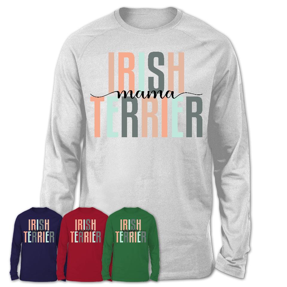 Irish Terrier Mama Shirt, Mom Of Irish Terrier Shirt, Dog Mom Gifts