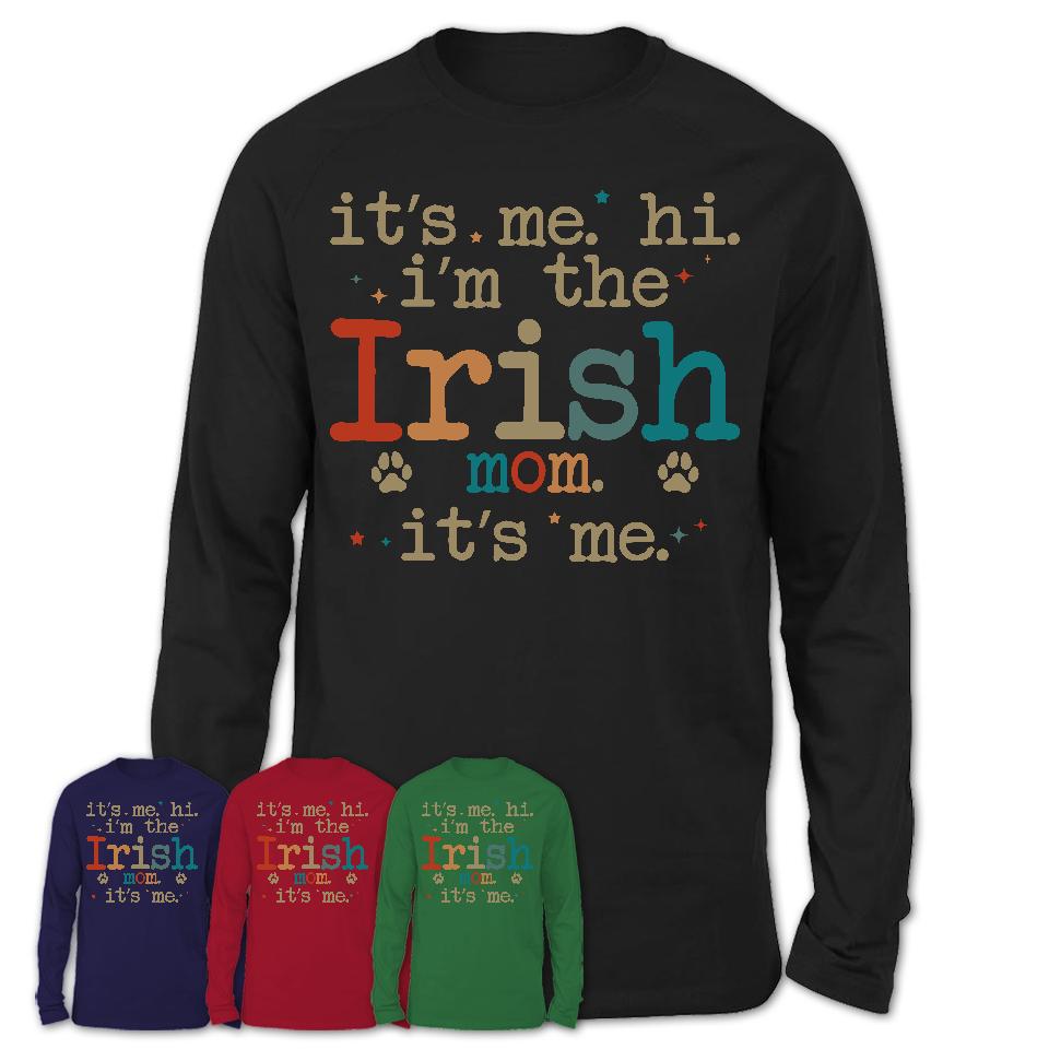 It's Me I'm The Irish Red And White Setter Mom Shirt, Dog Mama Of Irish Red And White Setter Shirt, Gift for Dog Lovers