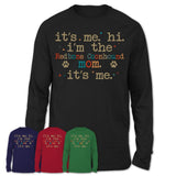 It's Me I'm The Redbone Coonhound Mom Shirt, Dog Mama Of Redbone Coonhound Shirt, Gift for Dog Lovers