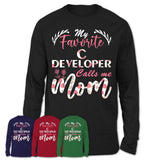 My Favorite C Developer Calls Me Mom Shirt Floral Flowers Mothers Day Gifts