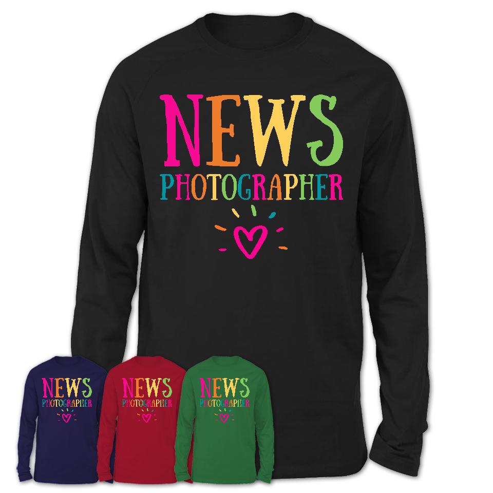 News Photographer Rainbow Lettering Heart Shirt, Employee Appreciation Gifts