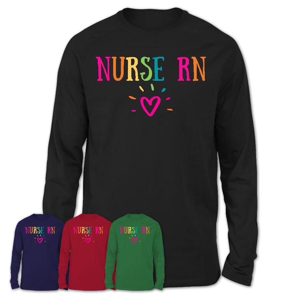 Nurse Rn Rainbow Lettering Heart Shirt, Employee Appreciation Gifts