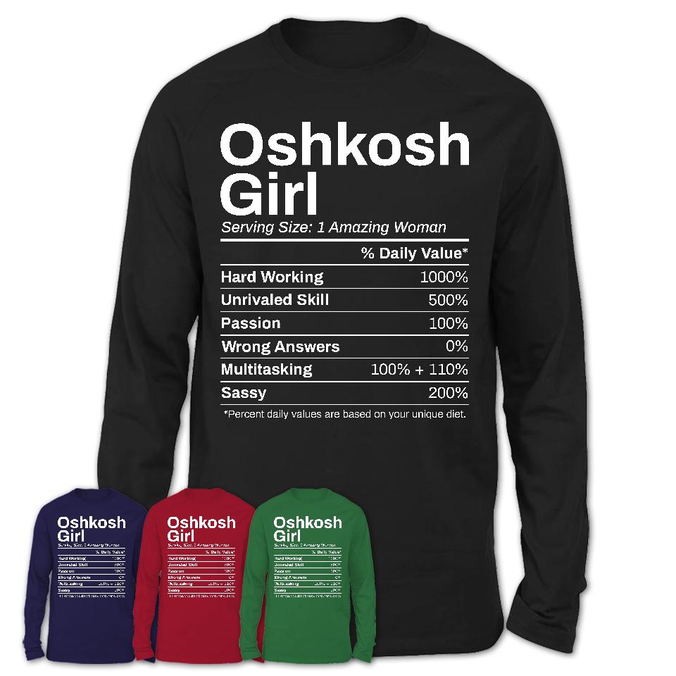 Oshkosh Girl Wisconsin Nutrition Facts Proud Vintage Sport Born Living City Home Roots USA Gift Women T-Shirt