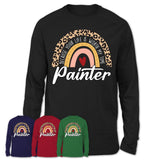 Painter Because Your Life Worth My Time Rainbow T-Shirt