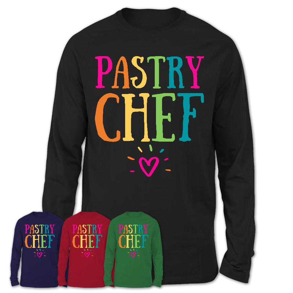 Pastry Chef Rainbow Lettering Heart Shirt, Employee Appreciation Gifts
