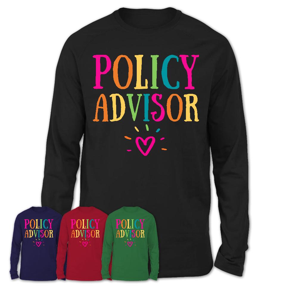 Policy Advisor Rainbow Lettering Heart Shirt, Employee Appreciation Gifts