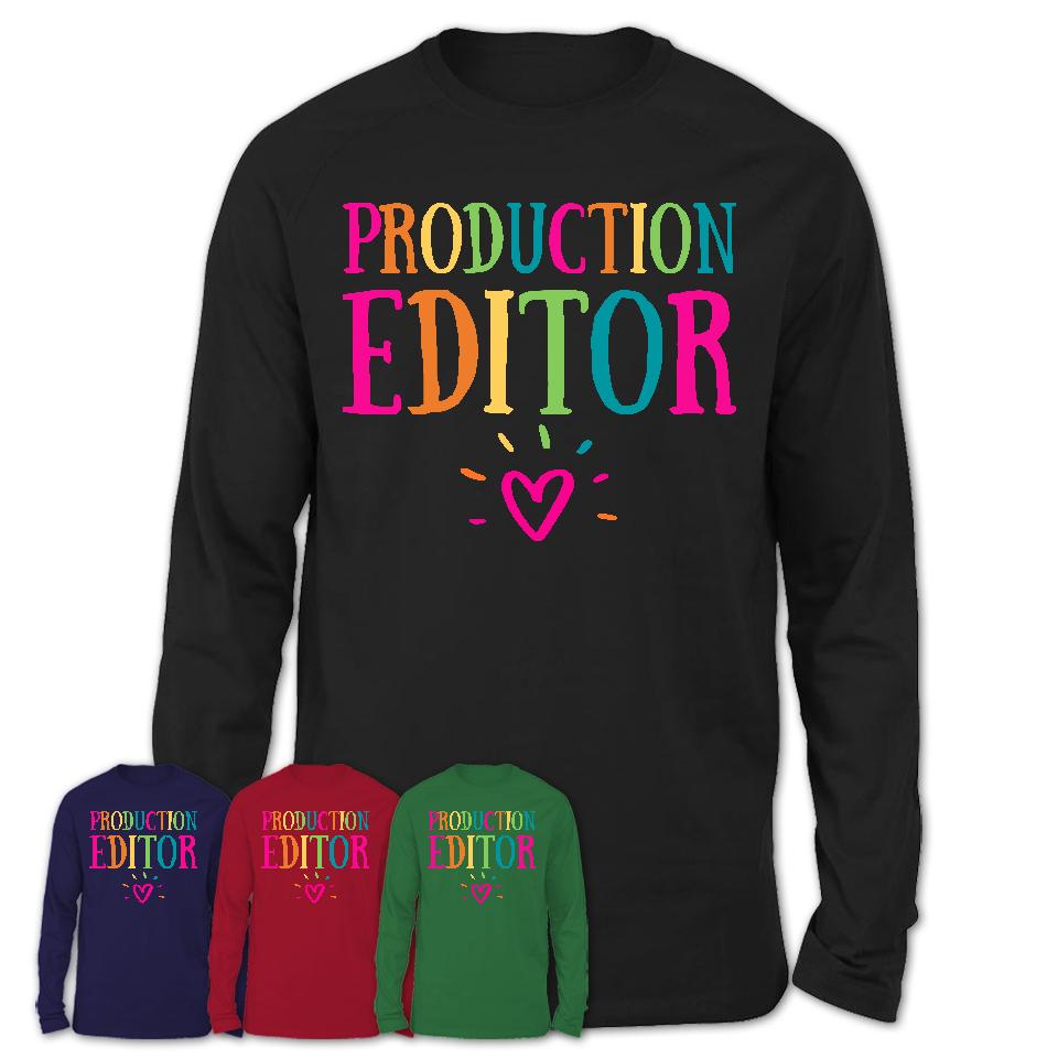 Production Editor Rainbow Lettering Heart Shirt, Employee Appreciation Gifts