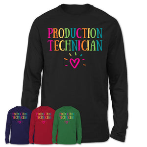 Production Technician Rainbow Lettering Heart Shirt, Employee Appreciation Gifts