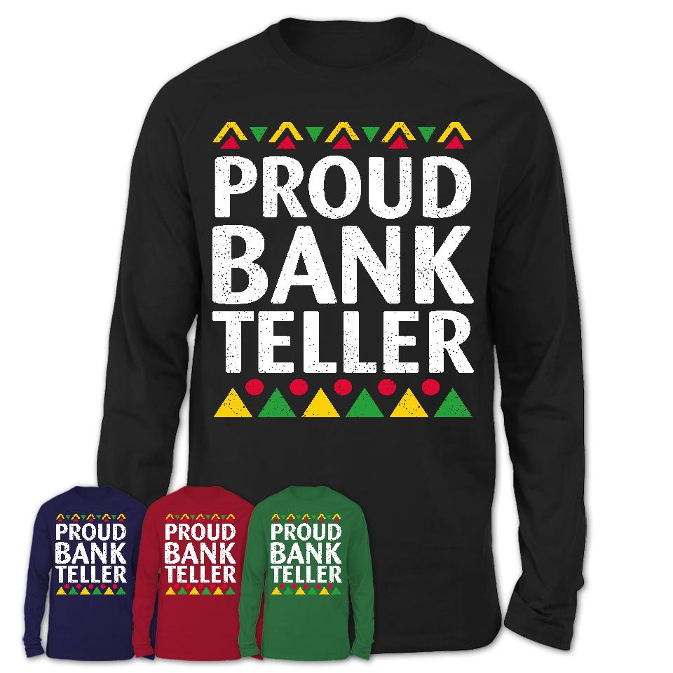 Proud Bank Teller Africa Pride Black History Month T-Shirt