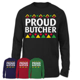 Proud Butcher Africa Pride Black History Month T-Shirt