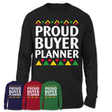 Proud Buyer Planner Africa Pride Black History Month T-Shirt