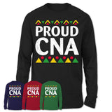 Proud CNA Africa Pride Black History Month T-Shirt