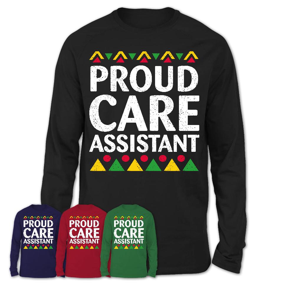 Proud Care Assistant Africa Pride Black History Month T-Shirt