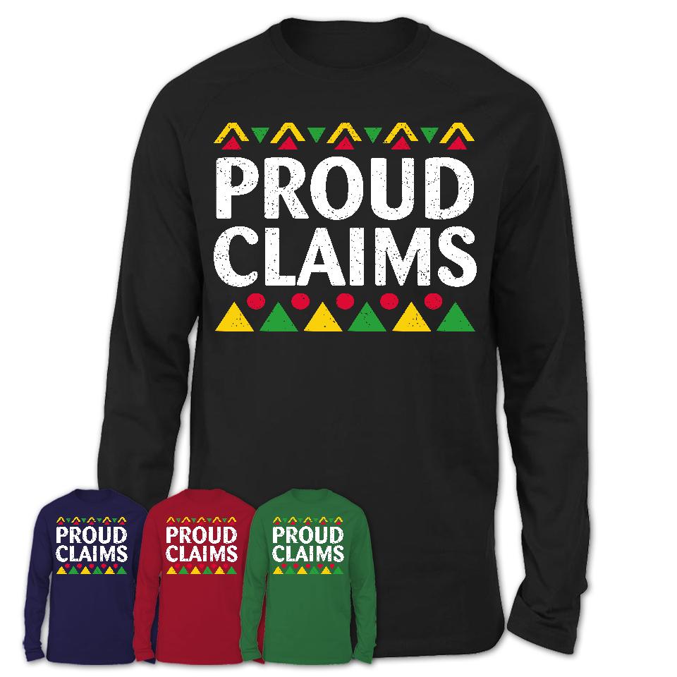 Proud Claims Africa Pride Black History Month T-Shirt