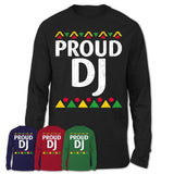 Proud DJ Africa Pride Black History Month T-Shirt