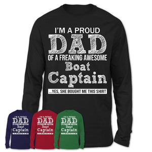 Proud Dad of A Freaking Awesome Daughter Boat Captain Shirt, Father Day Gift from Daughter, Funny Shirt For Dad