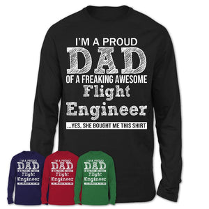 Proud Dad of A Freaking Awesome Daughter Flight Engineer Shirt, Father Day Gift from Daughter, Funny Shirt For Dad