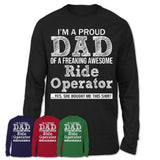 Proud Dad of A Freaking Awesome Daughter Ride Operator Shirt, Father Day Gift from Daughter, Funny Shirt For Dad