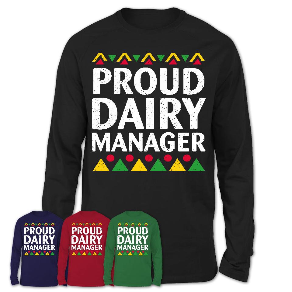Proud Dairy Manager Africa Pride Black History Month T-Shirt